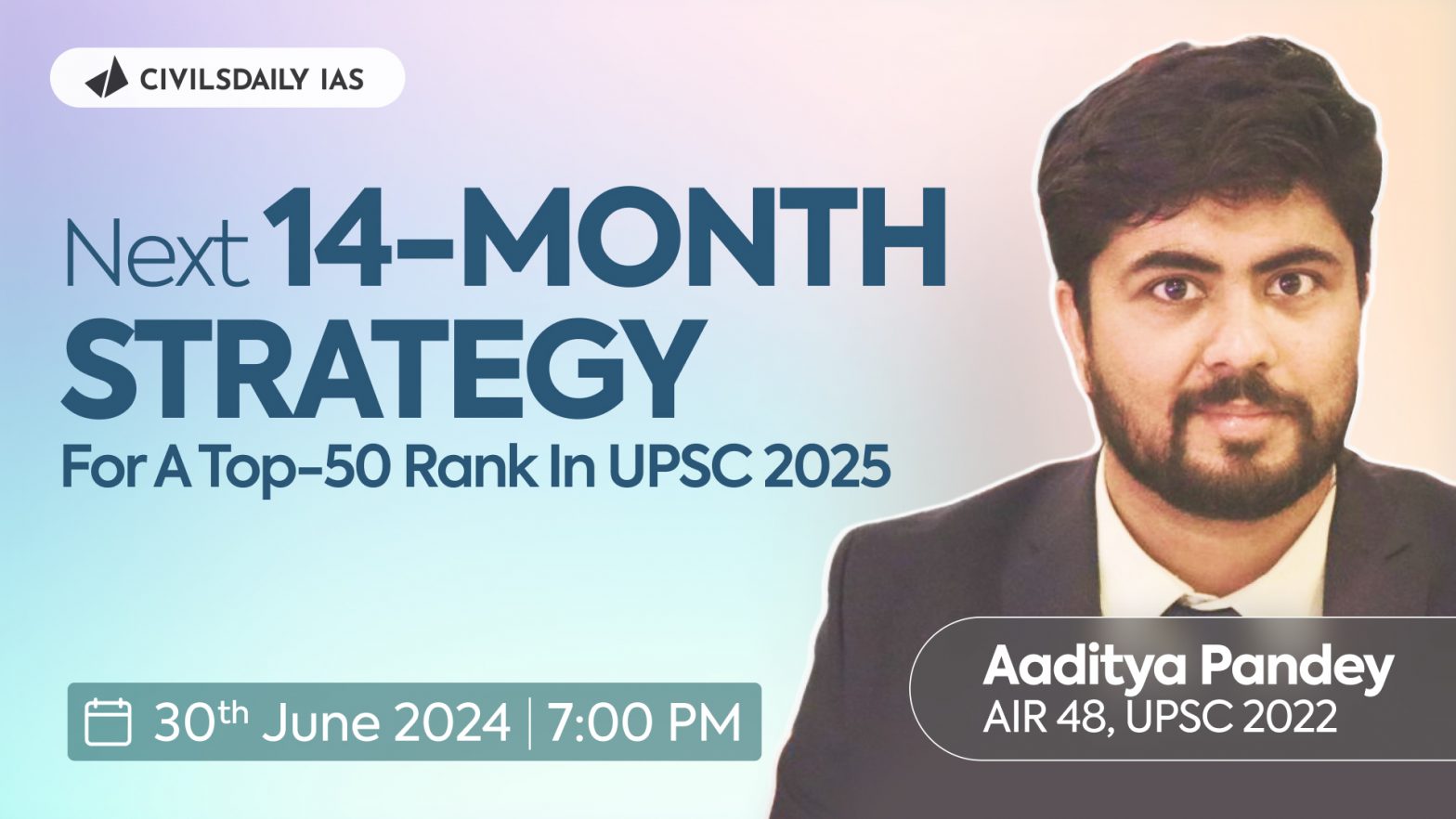 99% of UPSC aspirants have a goal. Rankers have a system | Next 14-month strategy for a Top-50 rank in UPSC 2025 | AIR 48, IAS, Aaditya’s Masterclass